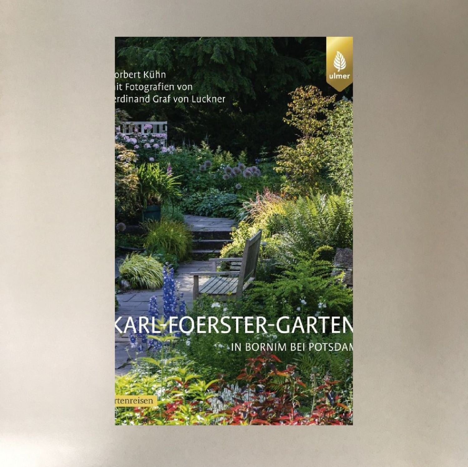 Karl Foerster: Garten in Bornim Norbert Kühn