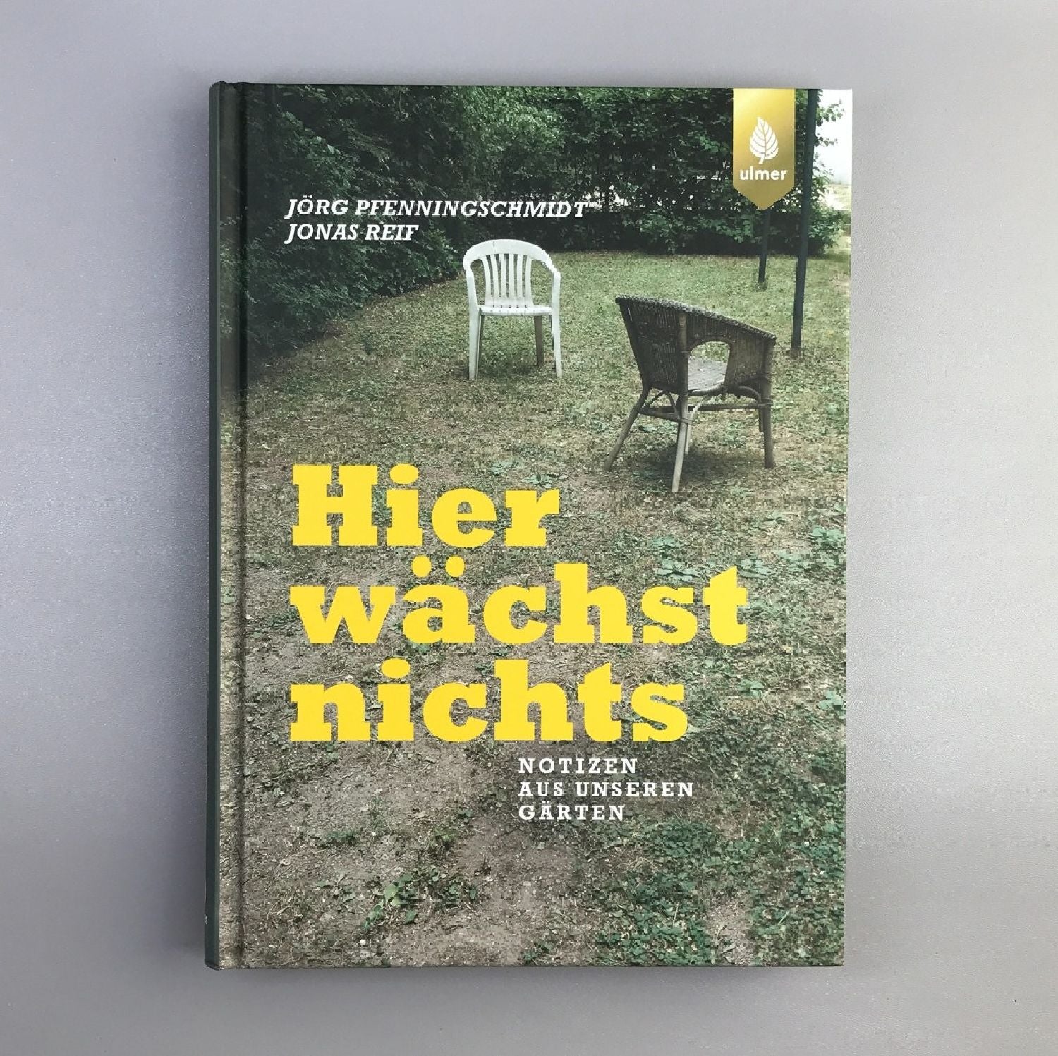 Hier wächst nichts Jörg Pfennigschmidt & Jonas Reif