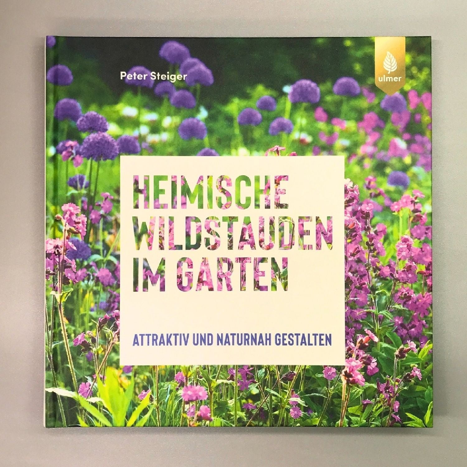 Heimische Wildstauden Peter Steiger