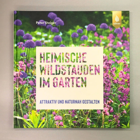 Heimische Wildstauden Peter Steiger