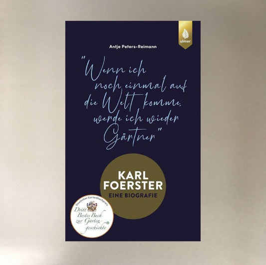 Karl Foerster - Eine Biografie Peters/Reimann, Antje