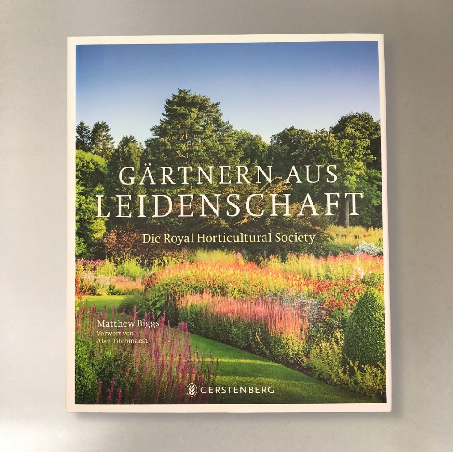 Gärtnern aus Leidenschaft (Biggs, Matthew)