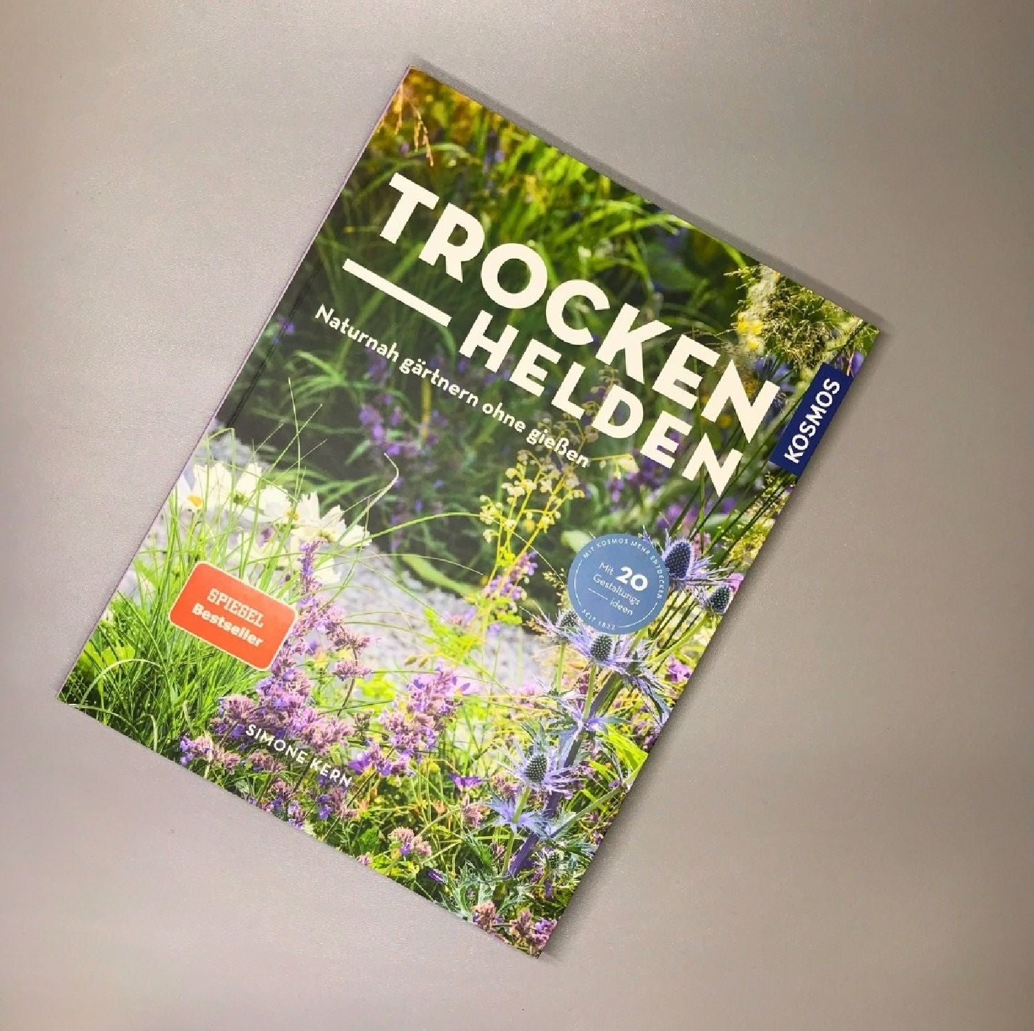 Trockenhelden Naturnah gärtnern Simone Kern