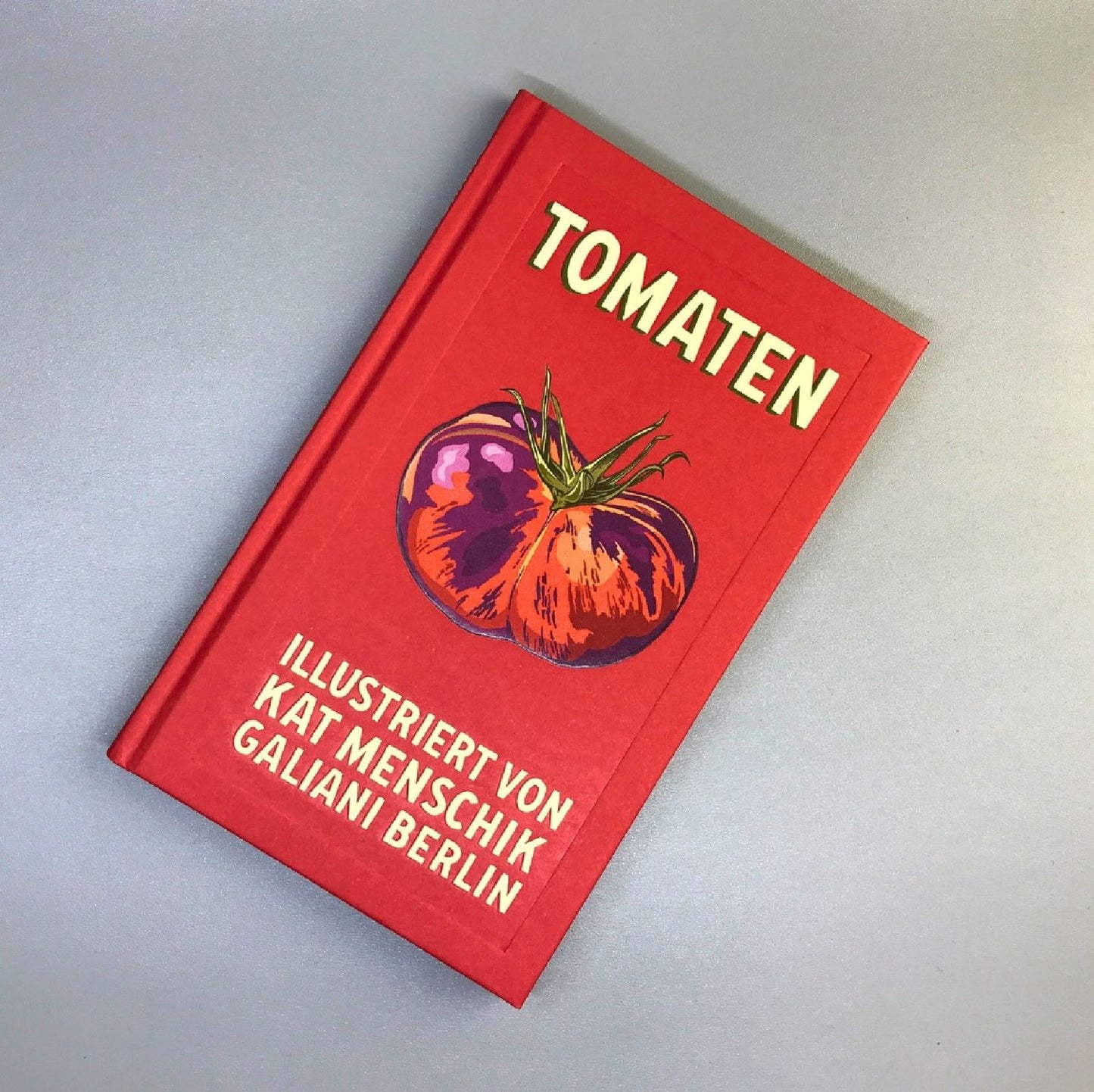 Tomaten Kat Menschik