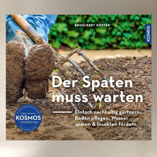 Der Spaten muss warten Engelbert Kötter