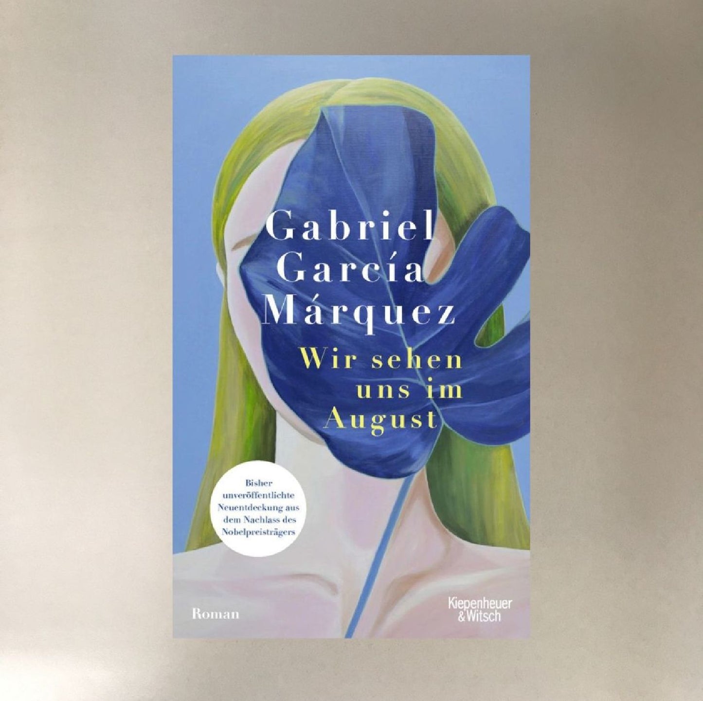 Wir sehen uns im August Gabriel Garcia Marquez