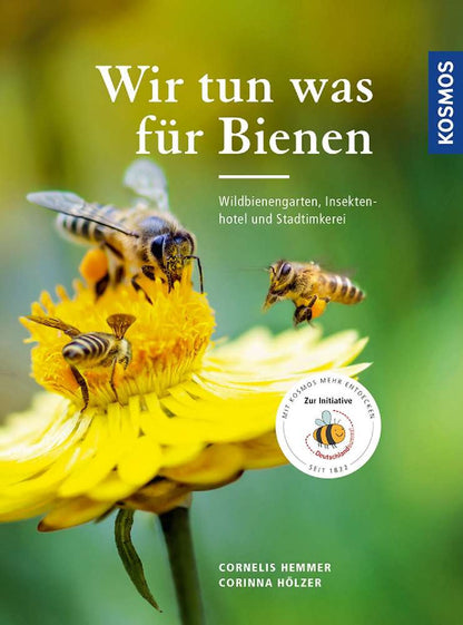 Wir tun was für die Bienen Cornelis Hemmer