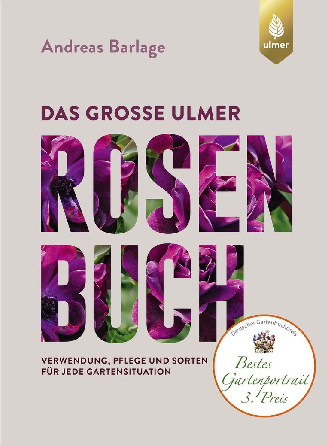 Das große Ulmer Rosenbuch Andreas Barlage