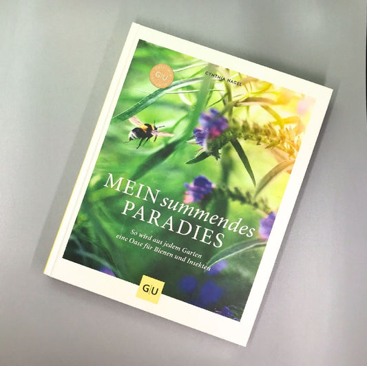 Mein summendes Paradies Cynthia Nagel