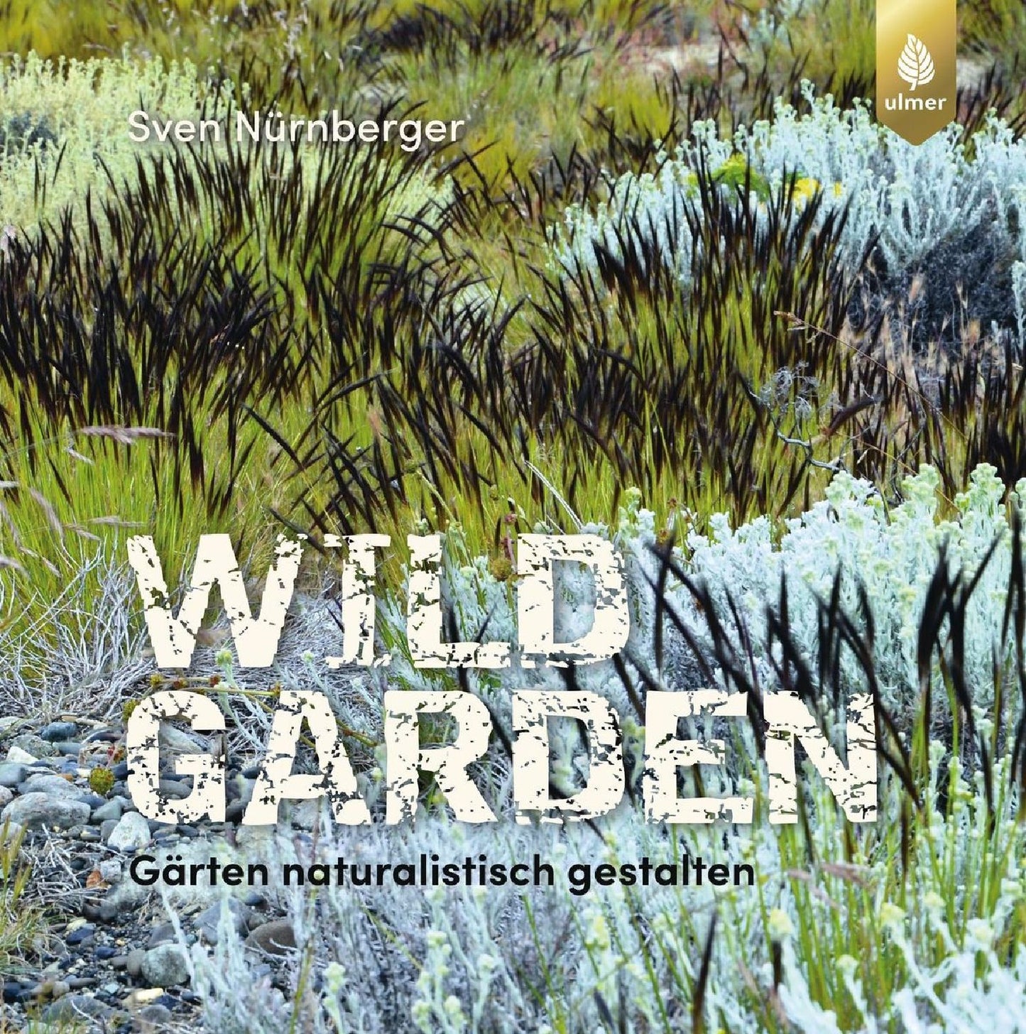 Wild Garden Sven Nürnberger