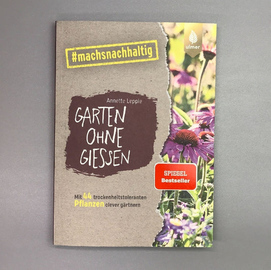 Garten ohne Gießen Anette Lepple