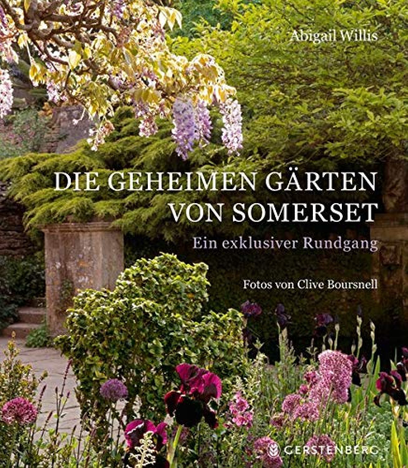 Die Geheimen Gärten von Somerset Abigail Willis