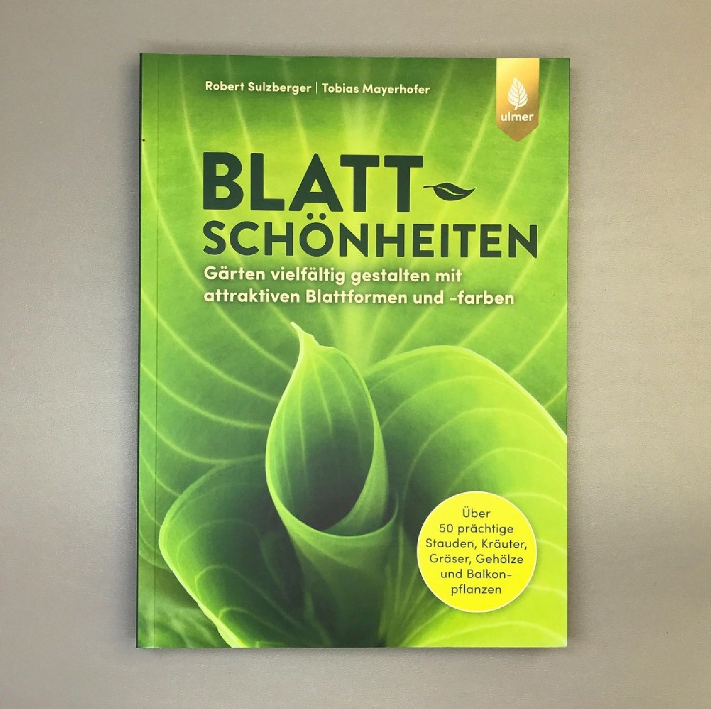 Blattschönheiten (Robert Sulzberger & Tobias Mayerhofer)
