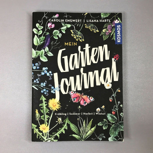Mein Gartenjournal Carolin Engwert