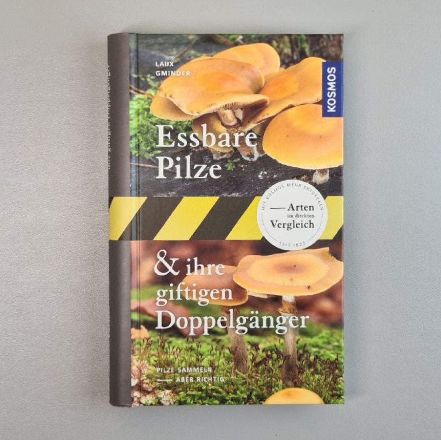 Essbare Pilze und Ihre giftigen Doppelg. Laux Gminder