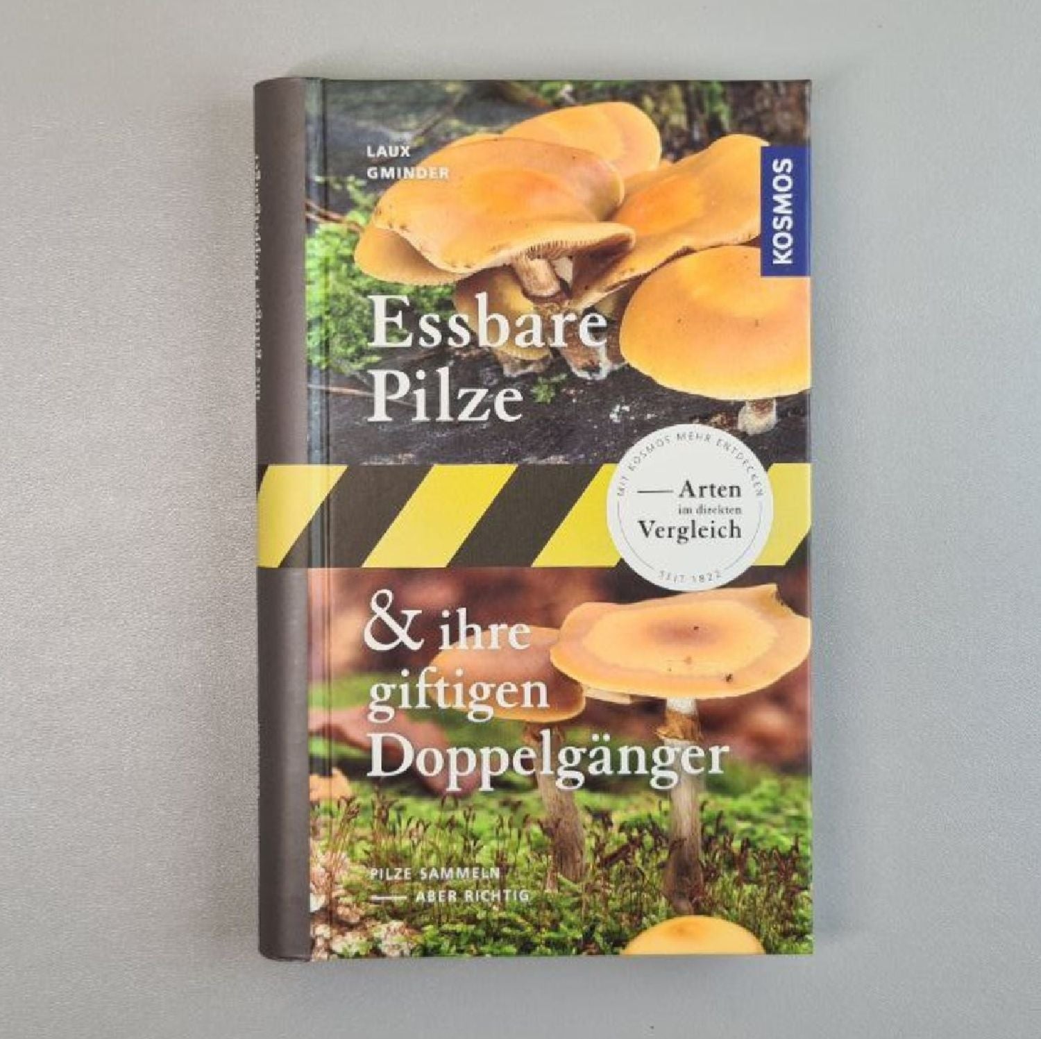 Essbare Pilze und Ihre giftigen Doppelg. Laux Gminder