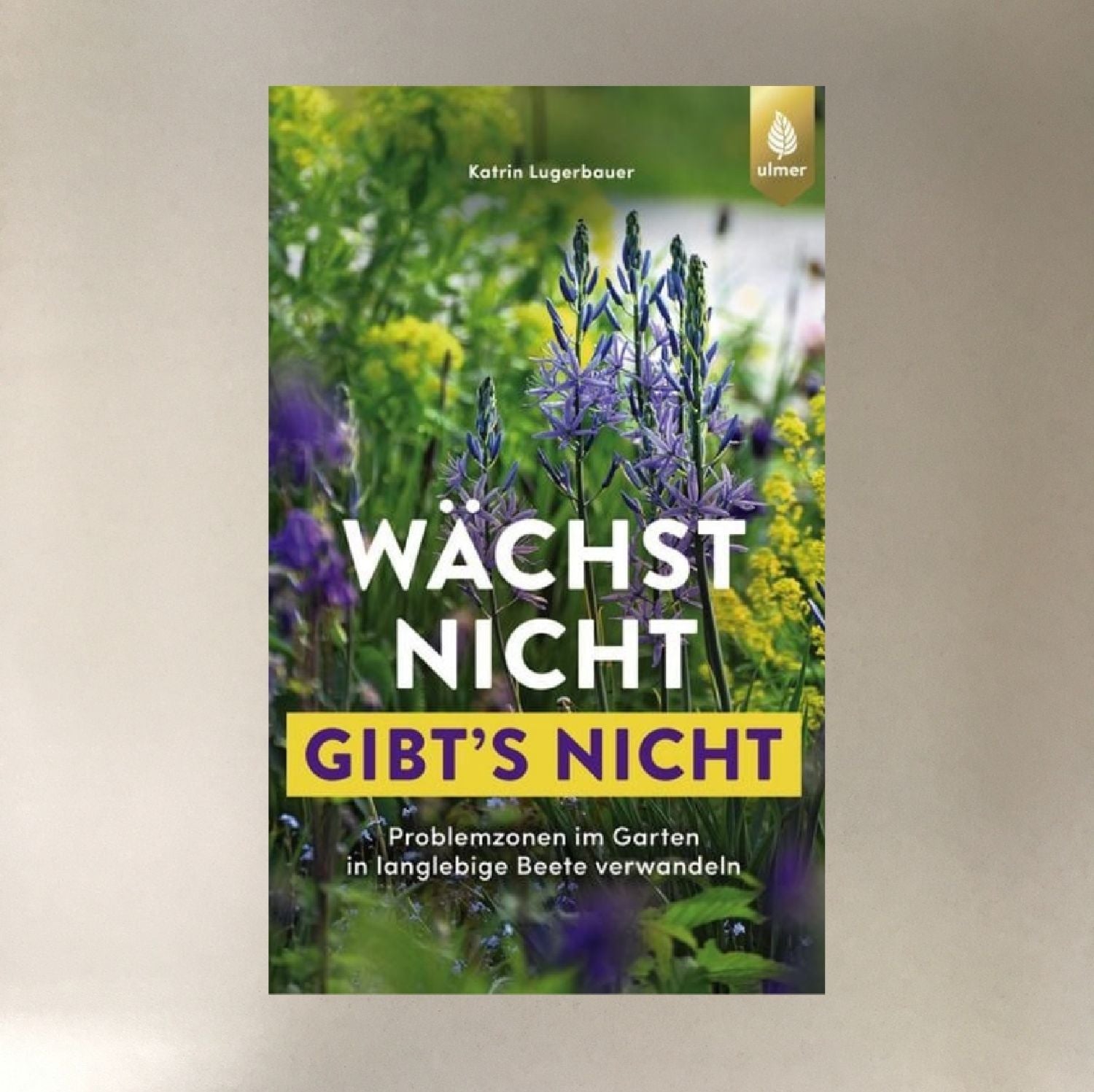 Wächst nicht gibt's nicht Katrin Lugerbauer