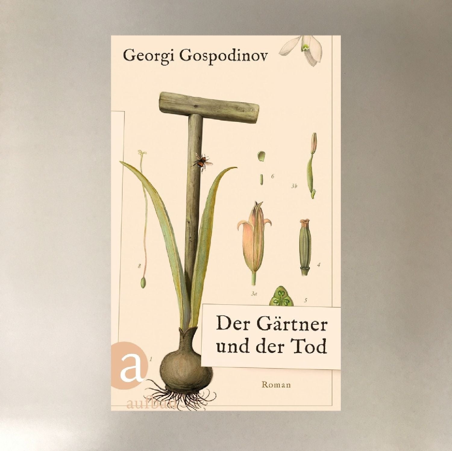 Der Gärtner und der Tod Georgi Gospodinov