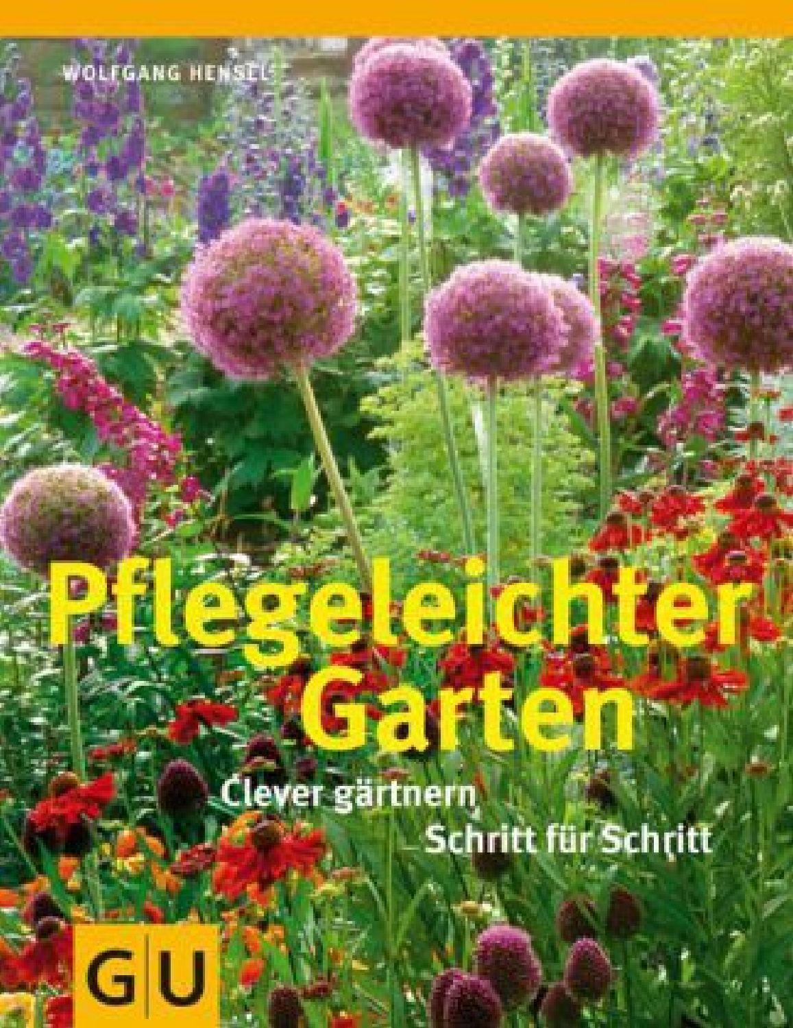 Pflegeleichter Garten Wolfgang Hensel