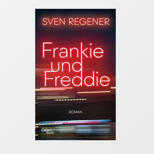 Frankie und Freddie (Sven Regener)