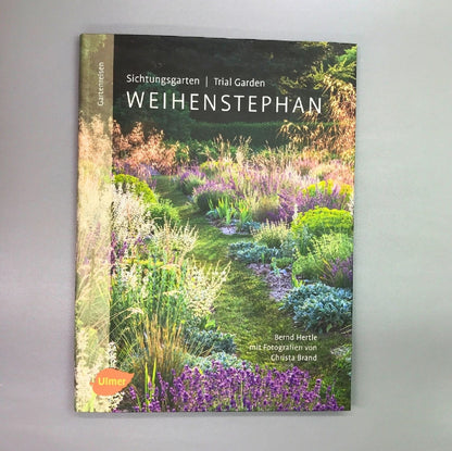 Sichtungsgarten Weihenstephan (Bernd Hertle, Christa Brand)